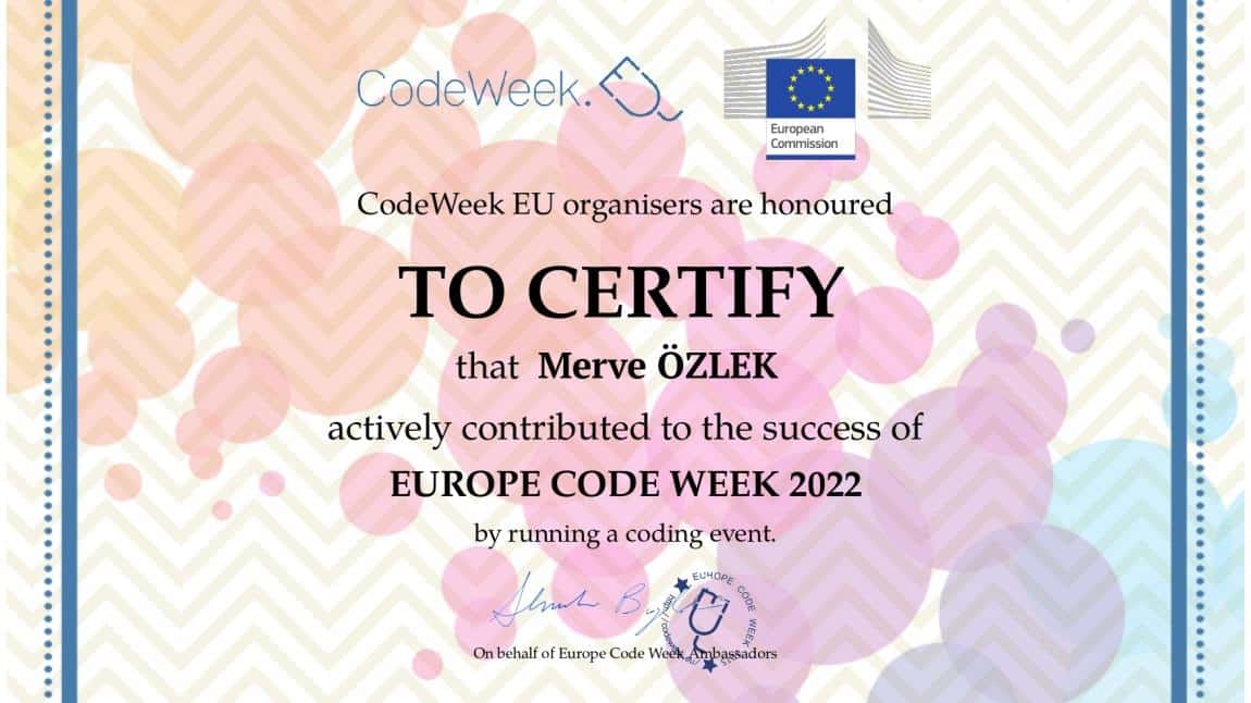 Codeweek kodlama etkinlikleri kapsamında okulumuzda yapılan etkinliklerdeki katılım sertifikalarımız.